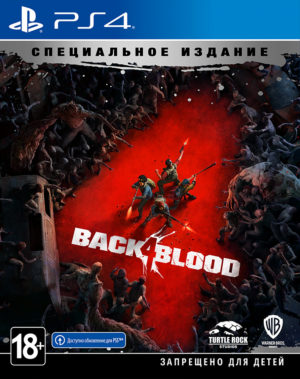 Back 4 Blood. Special Edition PS4 (русские субтитры)